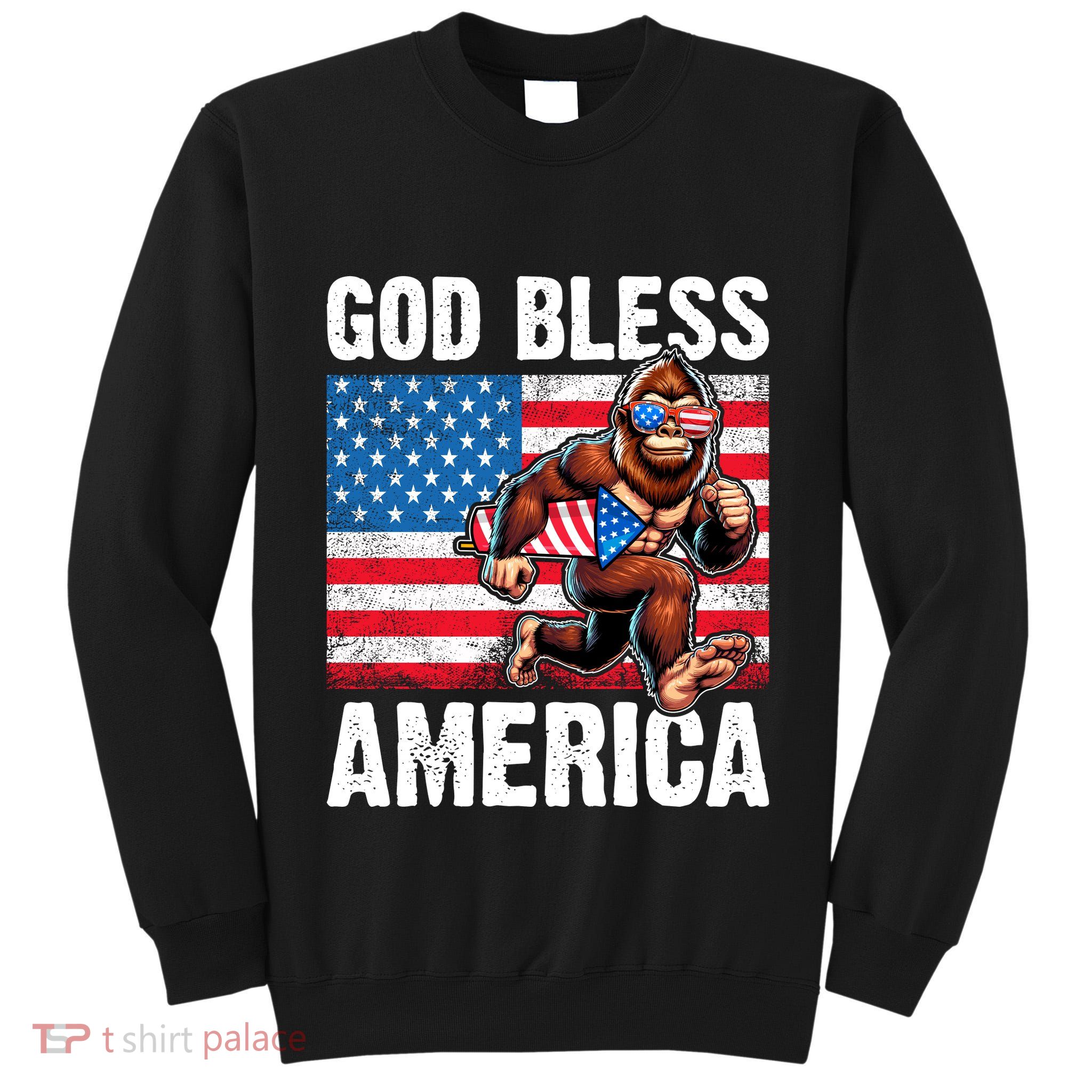 Bigfoot Holding Firework God Bless America Tall Sweatshirt