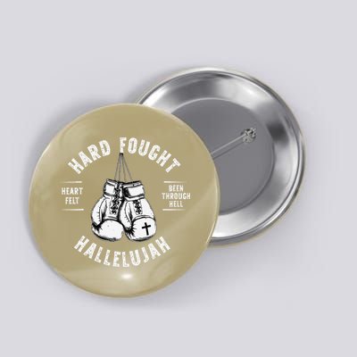 Brandon Hard Fought Hallelujah Praise Jesus Lake Merch .Png Button