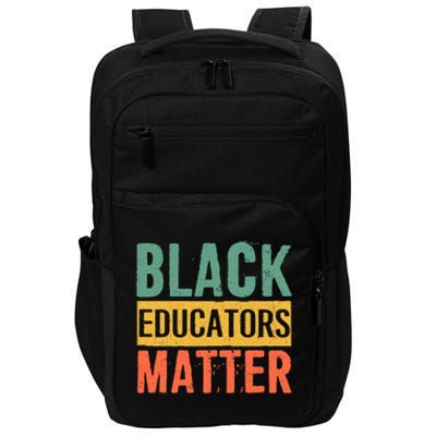 Black History Funny Gift Black Pride Black Educators Matter Gift Impact Tech Backpack