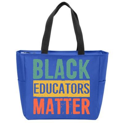 Black History Funny Gift Black Pride Black Educators Matter Gift Zip Tote Bag