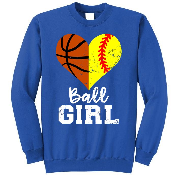 Ball Heart Funny Softball Basketball Gift Tall Sweatshirt