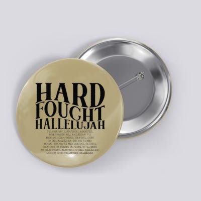 Brandon Hard Fought Hallelujah Praise Jesus Button