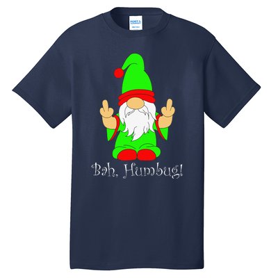 Bah Humbug Funny Grumpy Christmas Scrooge Gnome Tall T-Shirt