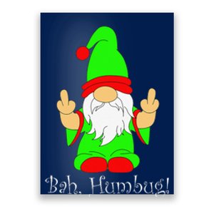 Bah Humbug Funny Grumpy Christmas Scrooge Gnome Poster