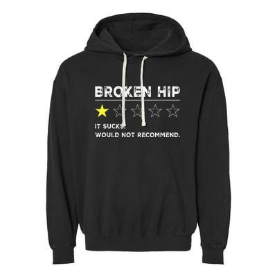 Broken Hip Funny Injury Recovery Get Well Soon Garment-Dyed Fleece Hoodie