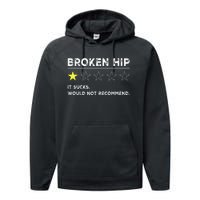 Broken Hip Funny Injury Recovery Get Well Soon Performance Fleece Hoodie