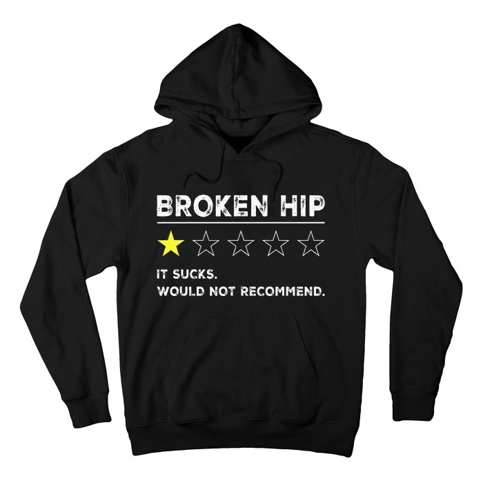 Broken Hip Funny Injury Recovery Get Well Soon Hoodie