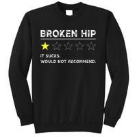 Broken Hip Funny Injury Recovery Get Well Soon Sweatshirt