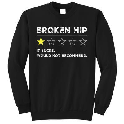 Broken Hip Funny Injury Recovery Get Well Soon Sweatshirt