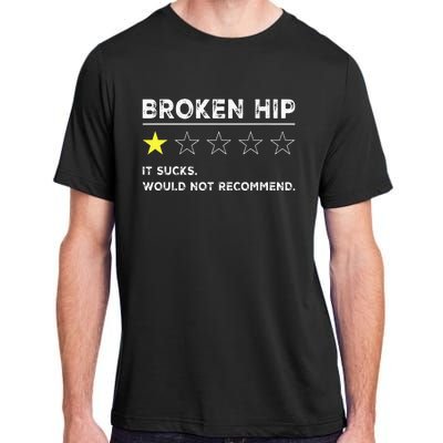 Broken Hip Funny Injury Recovery Get Well Soon Adult ChromaSoft Performance T-Shirt