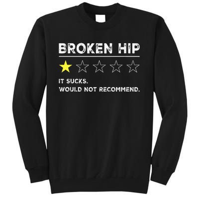 Broken Hip Funny Injury Recovery Get Well Soon Tall Sweatshirt