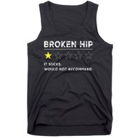 Broken Hip Funny Injury Recovery Get Well Soon Tank Top