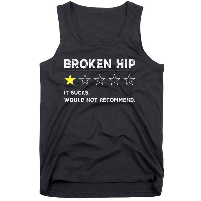 Broken Hip Funny Injury Recovery Get Well Soon Tank Top