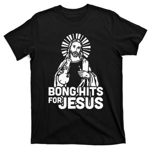 Bong Hits For Jesus I Funny Thc Marijuana Stoner T-Shirt