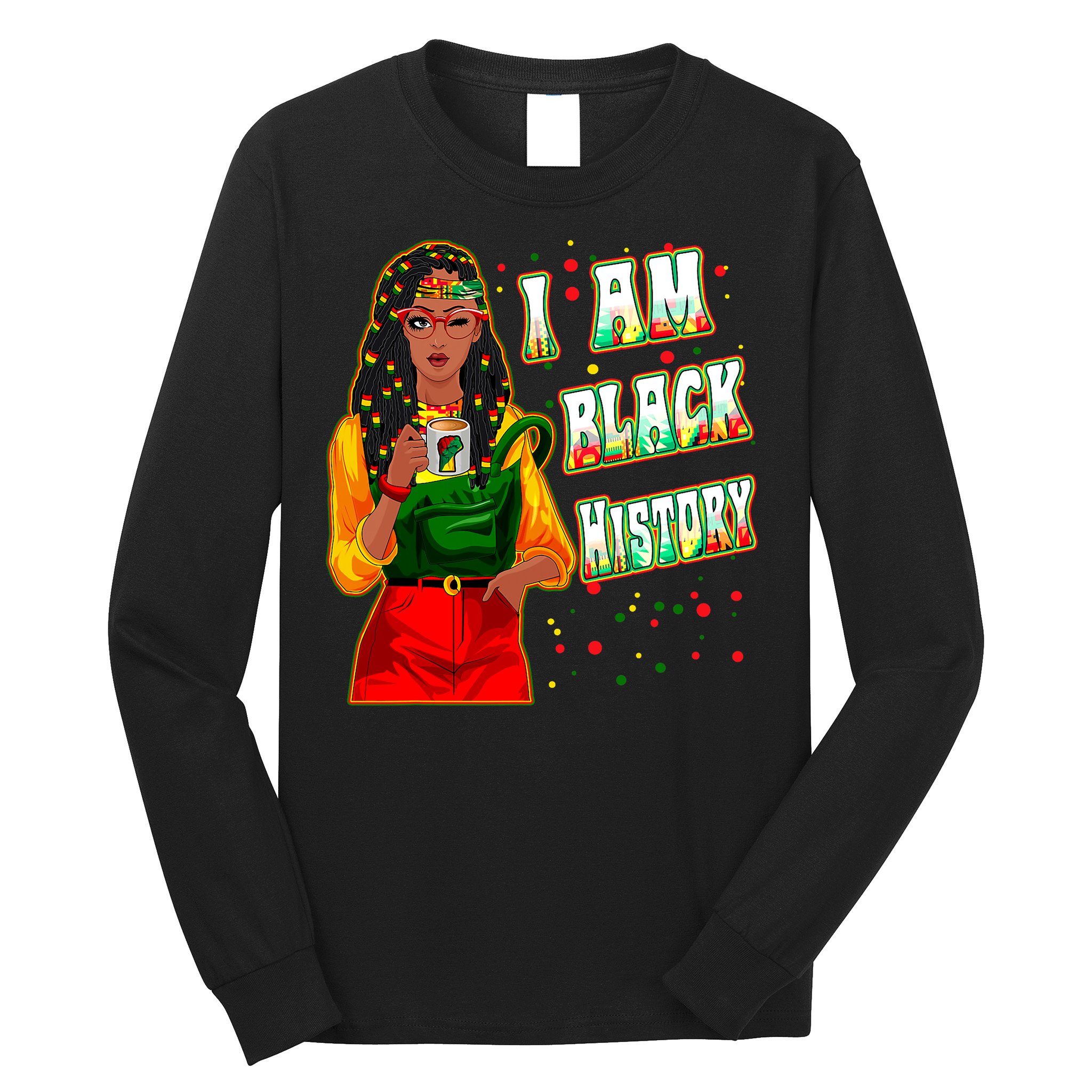 Black History For Women Black History Month Decor Long Sleeve Shirt