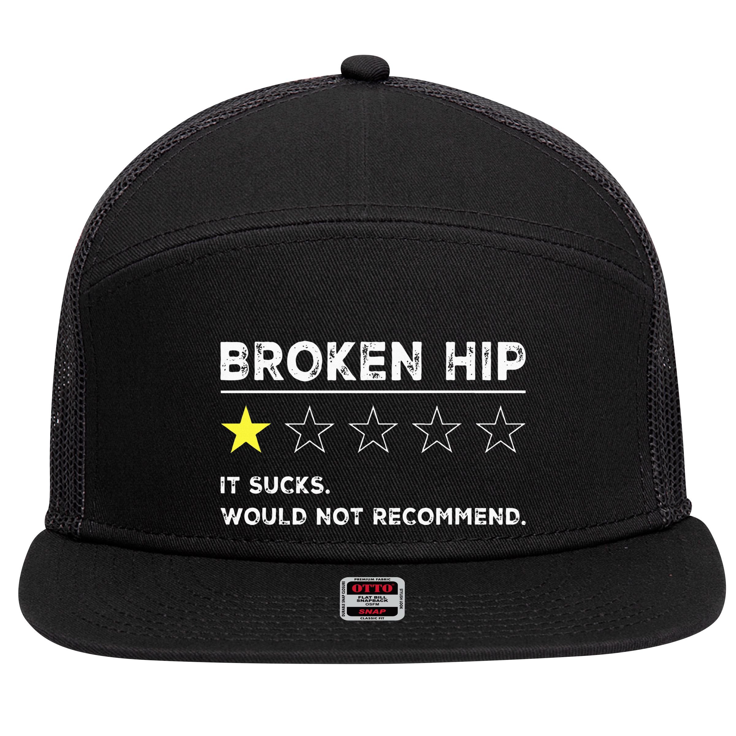 Broken Hip Funny Injury Recovery Get Well Soon 7 Panel Mesh Trucker Snapback Hat