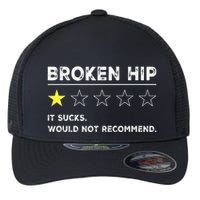 Broken Hip Funny Injury Recovery Get Well Soon Flexfit Unipanel Trucker Cap