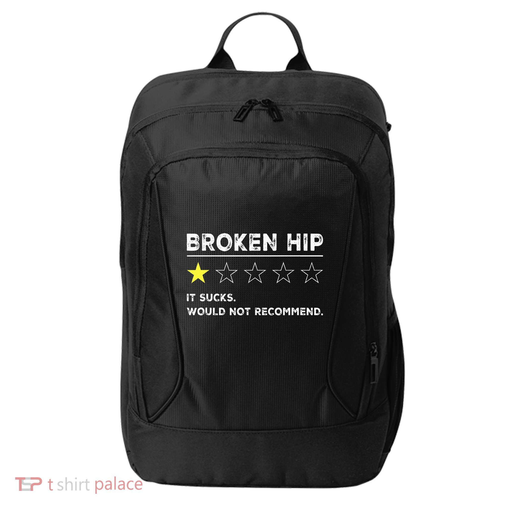 Broken Hip Funny Injury Recovery Get Well Soon City Backpack