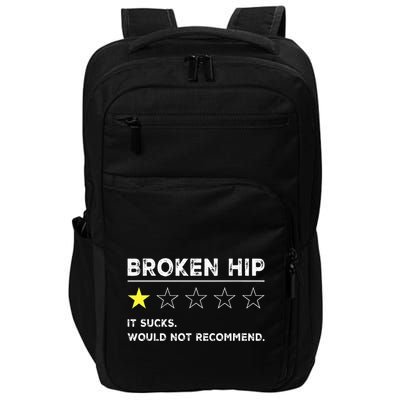 Broken Hip Funny Injury Recovery Get Well Soon Impact Tech Backpack