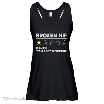 Broken Hip Funny Injury Recovery Get Well Soon Ladies Essential Flowy Tank