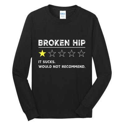 Broken Hip Funny Injury Recovery Get Well Soon Tall Long Sleeve T-Shirt