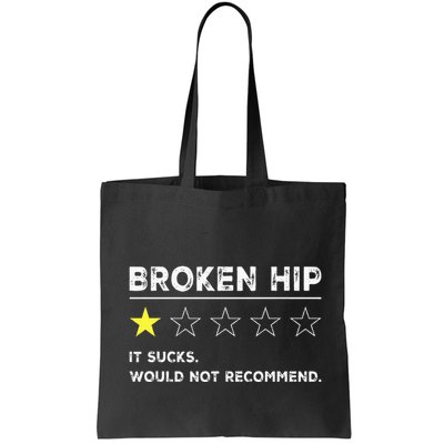 Broken Hip Funny Injury Recovery Get Well Soon Bag