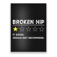 Broken Hip Funny Injury Recovery Get Well Soon Poster