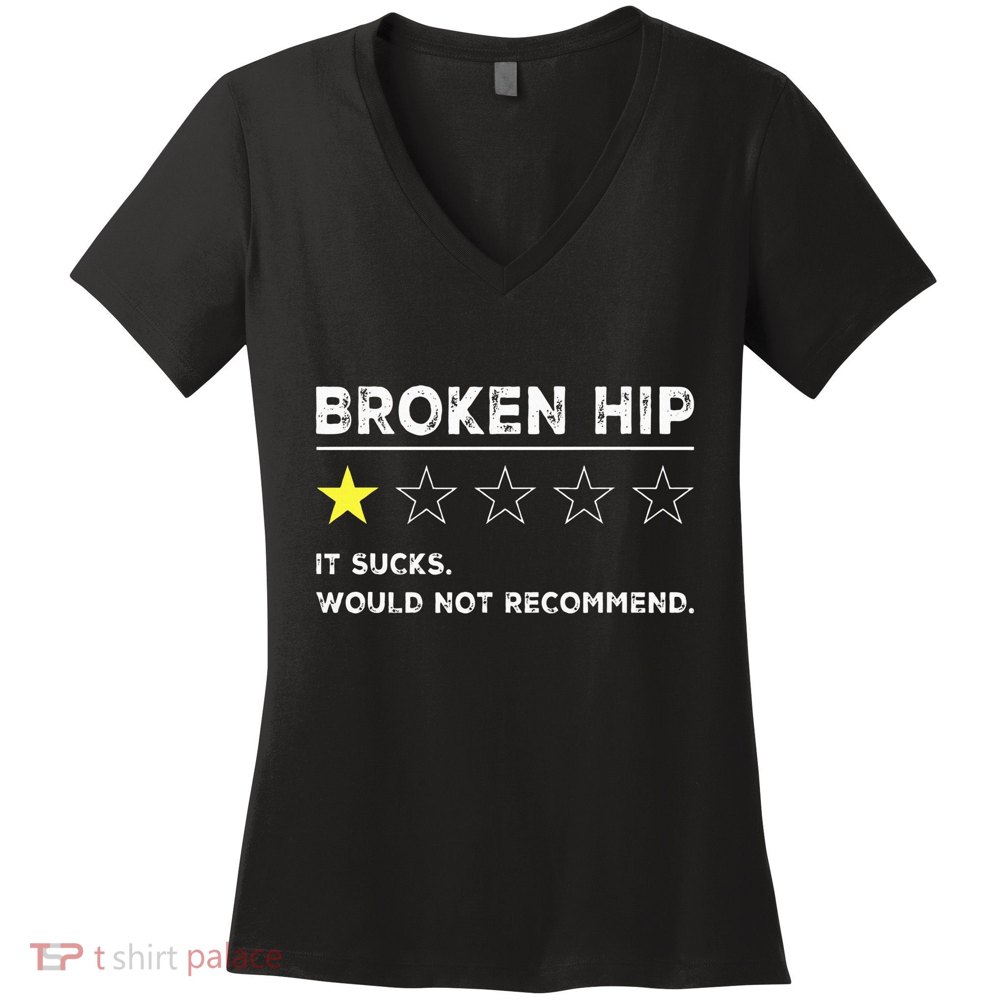Broken Hip Funny Injury Recovery Get Well Soon Women's V-Neck T-Shirt