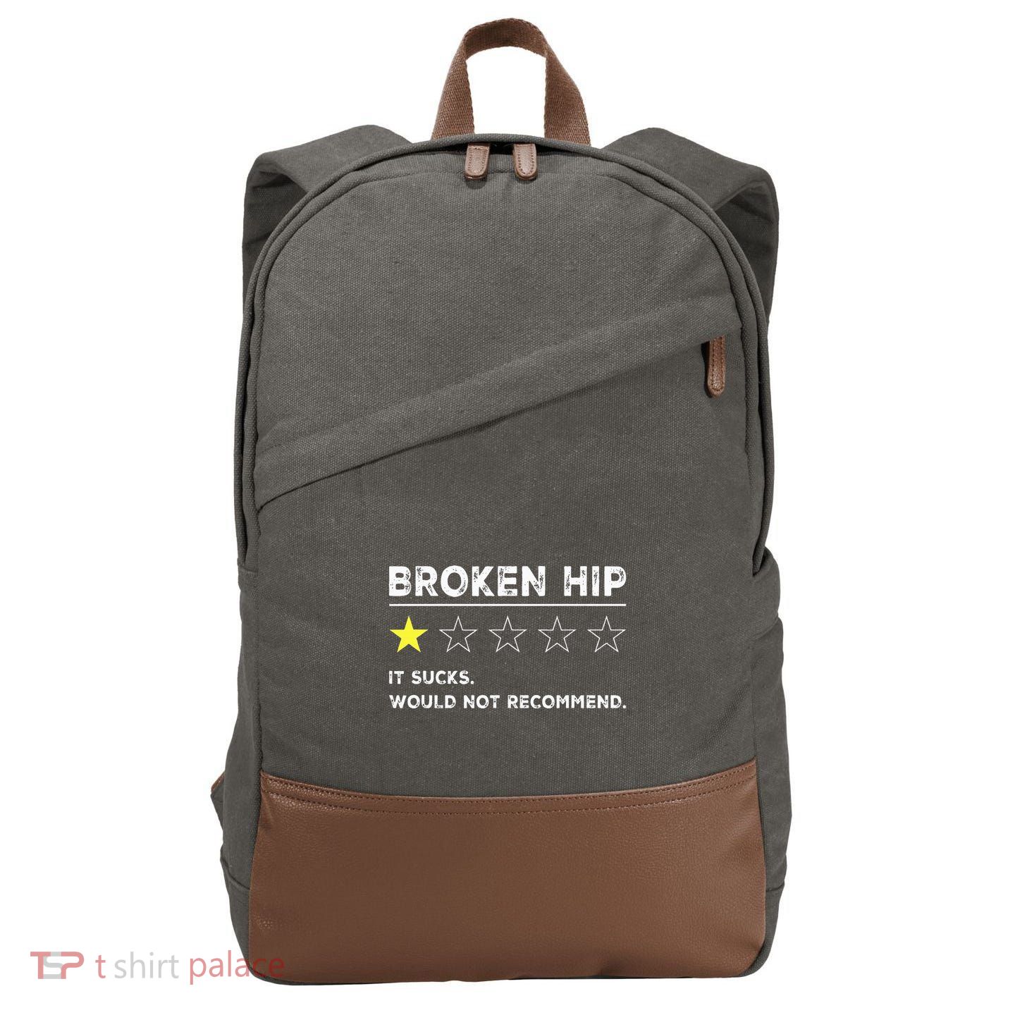 Broken Hip Funny Injury Recovery Get Well Soon Cotton Canvas Backpack