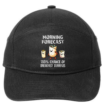 Breakfast Humor Funny Morning Forecast Breakfast Burrito 7-Panel Snapback Hat