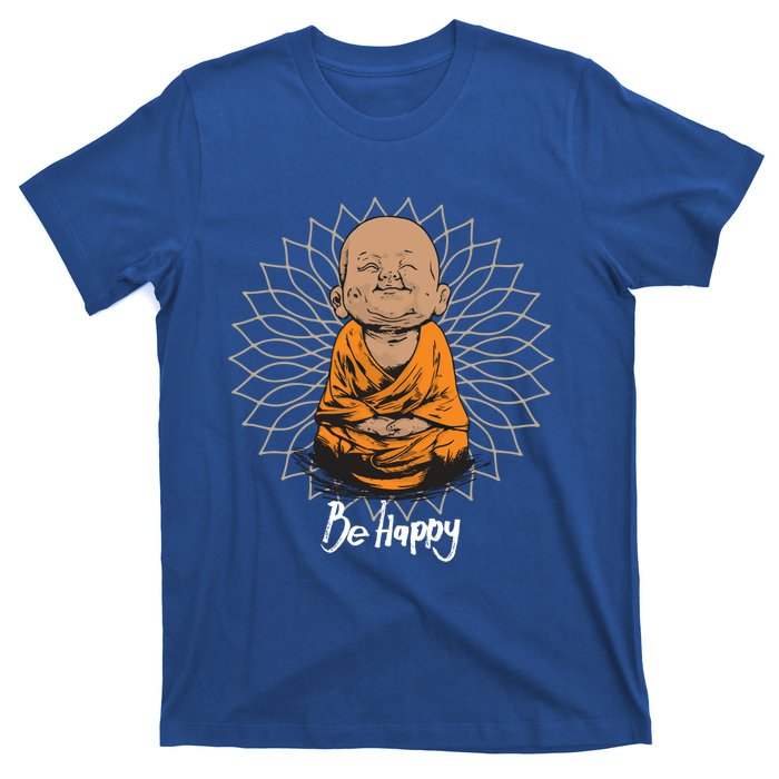 Be Happy Gift Heavily Meditated Gift Buddha Yoga Gift New Gift T-Shirt