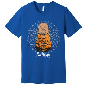 Be Happy Gift Heavily Meditated Gift Buddha Yoga Gift New Gift Premium T-Shirt