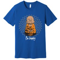 Be Happy Gift Heavily Meditated Gift Buddha Yoga Gift New Gift Premium T-Shirt