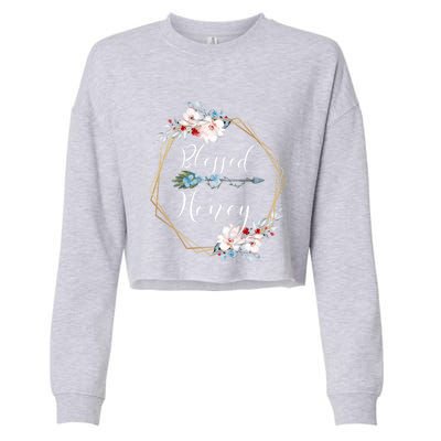 Blessed Honey Grandma Gift Cropped Pullover Crew