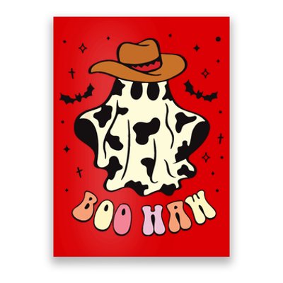 Boo Haw Ghost Western Cowboy Cowgirl Funny Halloween Spooky Poster