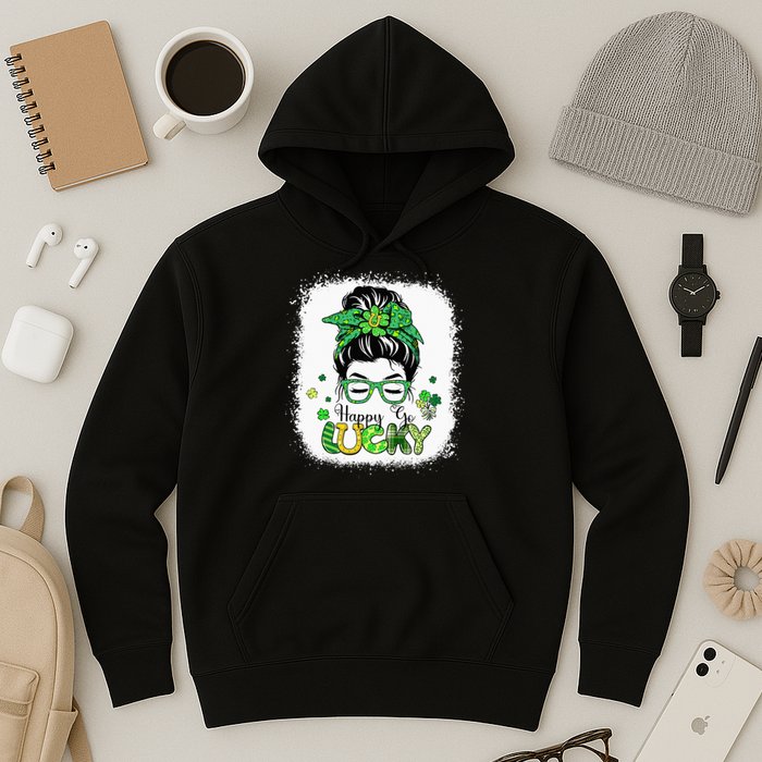 Bleached Happy Go Lucky Messy Bun St Patricks Day Hoodie