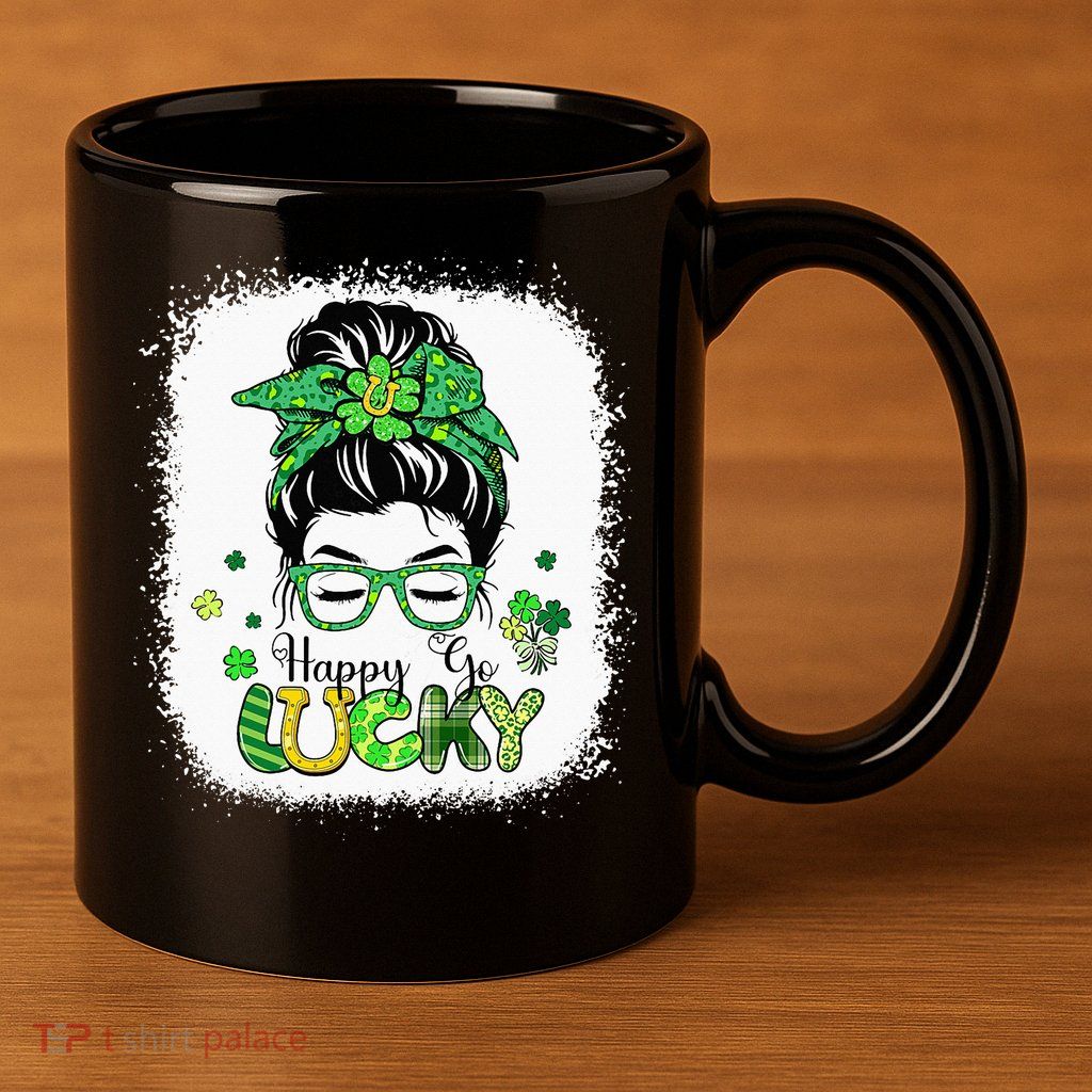Bleached Happy Go Lucky Messy Bun St Patricks Day 11oz C Handle Ceramic Mug