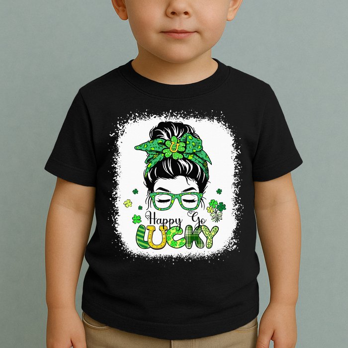 Bleached Happy Go Lucky Messy Bun St Patricks Day Toddler T-Shirt
