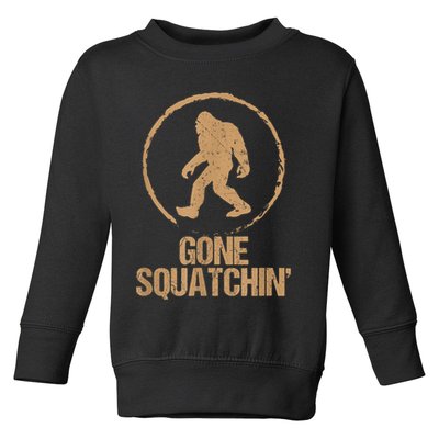Bigfoot Hunter Gone Squatching Sasquatch Toddler Sweatshirt