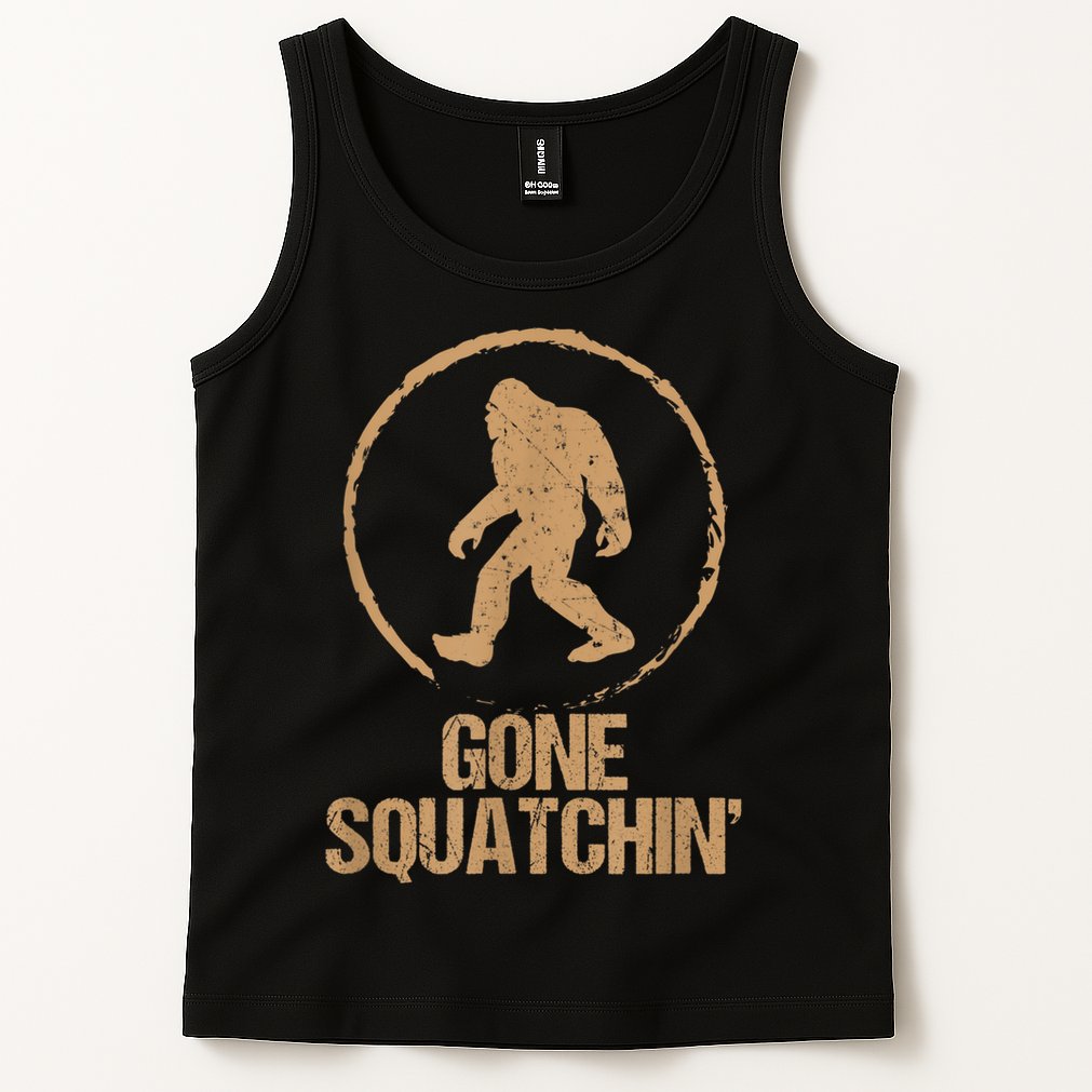 Bigfoot Hunter Gone Squatching Sasquatch Tank Top