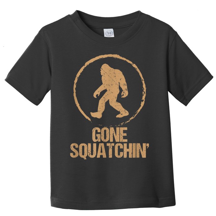 Bigfoot Hunter Gone Squatching Sasquatch Toddler T-Shirt