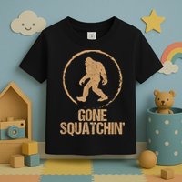 Bigfoot Hunter Gone Squatching Sasquatch Toddler T-Shirt