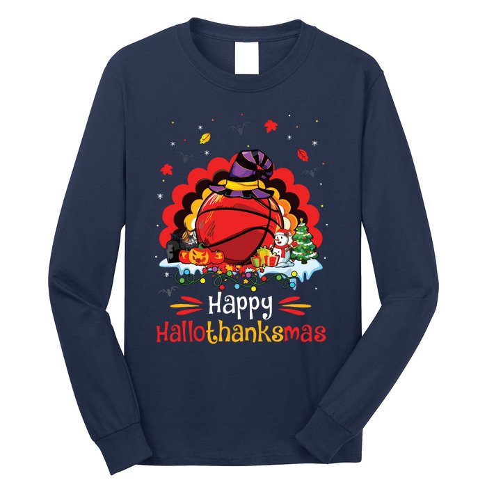 Basketball Happy Hallothanksmas Thanksgiving Christmas Long Sleeve Shirt