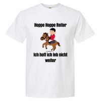 Basedment Hoppe Hoppe Reiter Ich Hoff Ich Leb Nicht Weiter Garment-Dyed Heavyweight T-Shirt