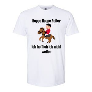 Basedment Hoppe Hoppe Reiter Ich Hoff Ich Leb Nicht Weiter Softstyle CVC T-Shirt