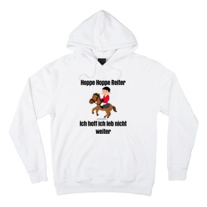 Basedment Hoppe Hoppe Reiter Ich Hoff Ich Leb Nicht Weiter Hoodie