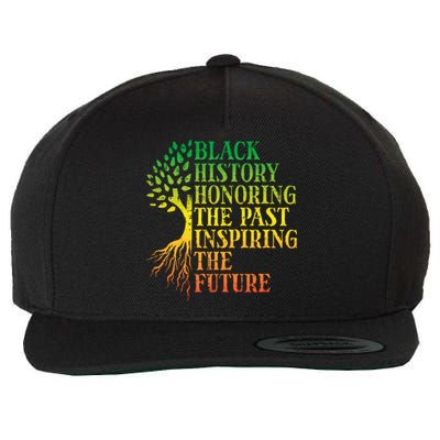 Black History Honoring Past Inspiring Future Wool Snapback Cap