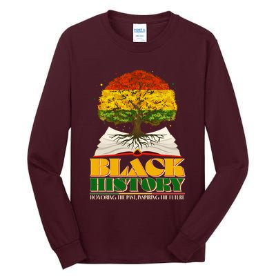 Black History Honoring The Past Inspiring The Future Black History Month Tall Long Sleeve T-Shirt