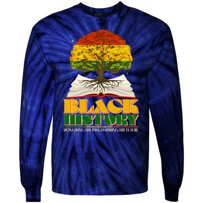 Black History Honoring The Past Inspiring The Future Black History Month Tie-Dye Long Sleeve Shirt