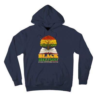 Black History Honoring The Past Inspiring The Future Black History Month Tall Hoodie